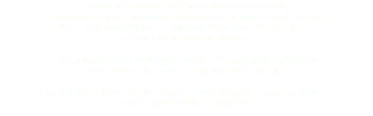 Somos una empresa 100% mexicana, creada en 1998. Dedicada a la importación y comercialización de productos de alta calidad. Nuestro principal objetivo es comprometernos con nuestros clientes y brindarles un excelente servicio. En la actualidad DITEMO tiene presencia en las principales cadenas de autoservicio, clubes de precios, hoteles y restaurantes. En DITEMO contamos con tres divisiones de negocio que son las siguientes: Limpieza, Vinos de Mesa, Alimentos
